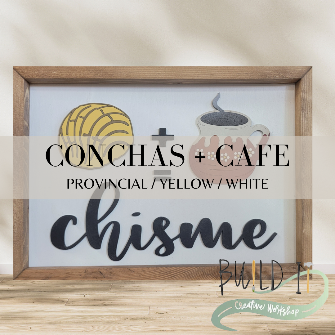 Conchas + Cafe = Chisme Sign